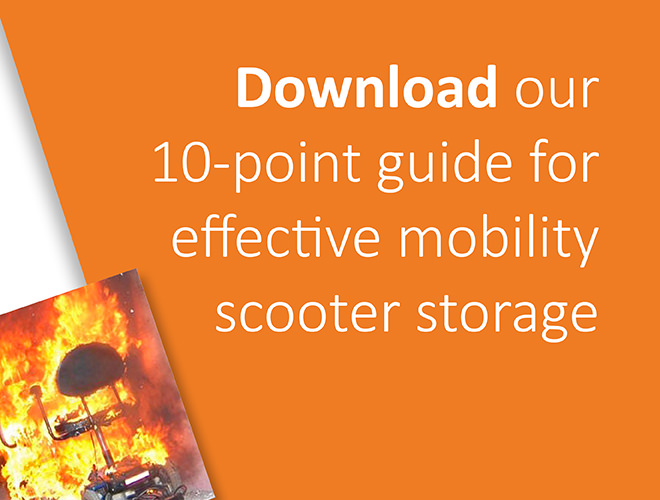 Reducing Fire Risk: Best Practice for Mobility Scooter Storage